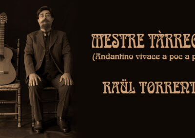 Raül Torrent - Mestre Tàrrega